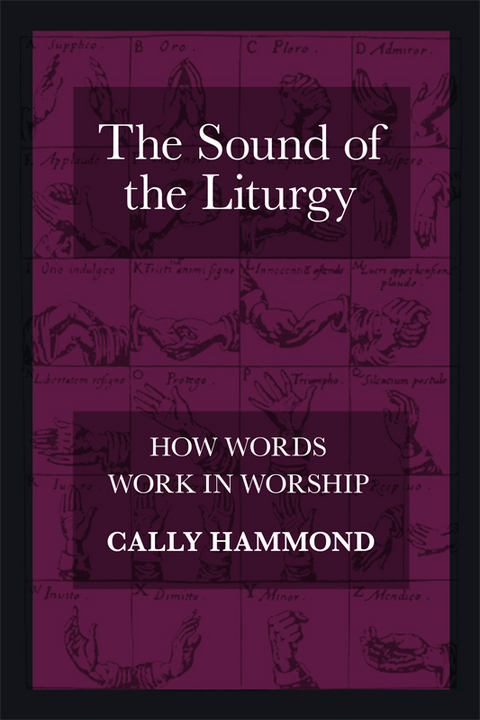 The Sound of the Liturgy - Cally Hammond