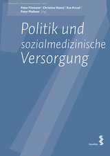 Politik und sozialmedizinische Versorgung - 