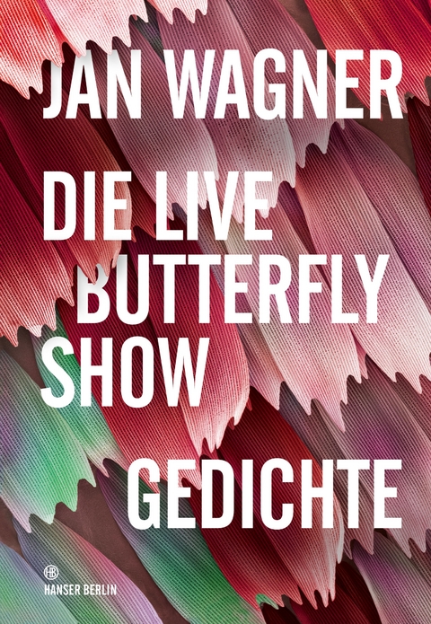 Die Live Butterfly Show - Jan Wagner