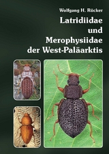 Latridiidae und Merophysiidae der West-Paläarktis - Wolfgang H. Rücker