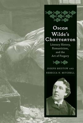 Oscar Wilde&#39;s Chatterton -  Bristow Joseph Bristow,  Mitchell Rebecca N. Mitchell