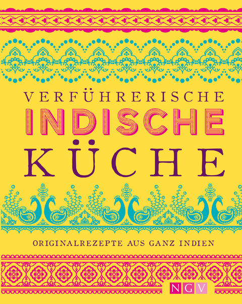 Verführerische indische Küche - Sunil Vijayakar