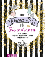 Die Bucket List für Freundinnen - Iris Warkus