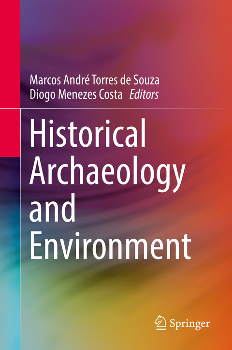 Historical Archaeology and Environment - 