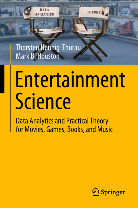 Entertainment Science - Thorsten Hennig-Thurau, Mark B. Houston