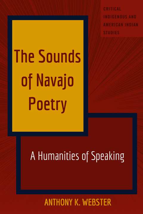 The Sounds of Navajo Poetry - Anthony Webster