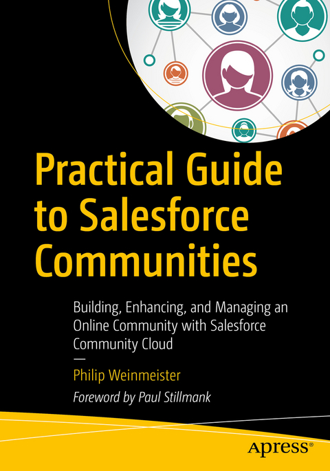 Practical Guide to Salesforce Communities - Philip Weinmeister