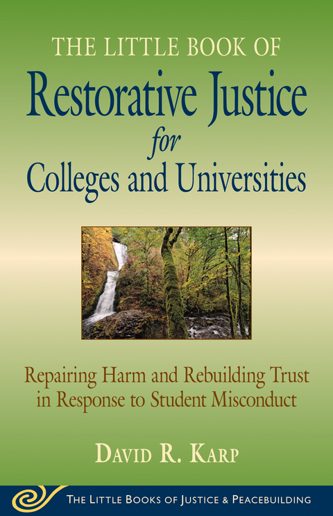 Little Book of Restorative Justice for Colleges and Universities -  David R. Karp