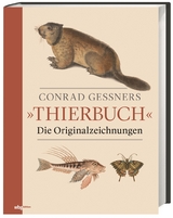 Conrad Gessners Thierbuch - 