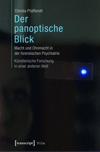 Der panoptische Blick - Christa Pfafferott