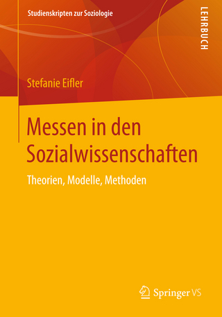 Messen in den Sozialwissenschaften - Stefanie Eifler