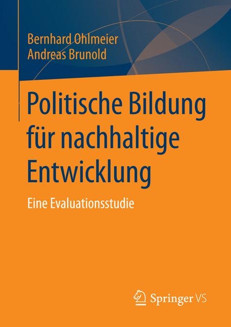Politische Bildung für nachhaltige Entwicklung - Bernhard Ohlmeier, Andreas Brunold