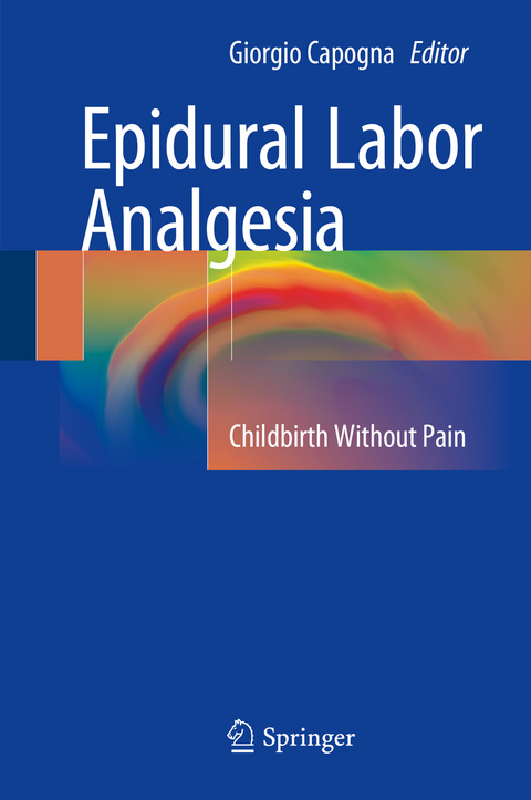 Epidural Labor Analgesia - 