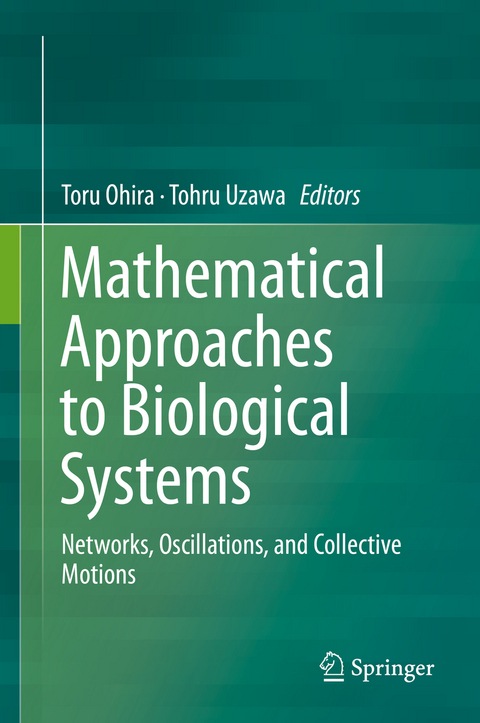 Mathematical Approaches to Biological Systems - 
