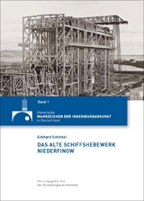 Das Alte Schiffshebewerk Niederfinow - Eckhard Schinkel