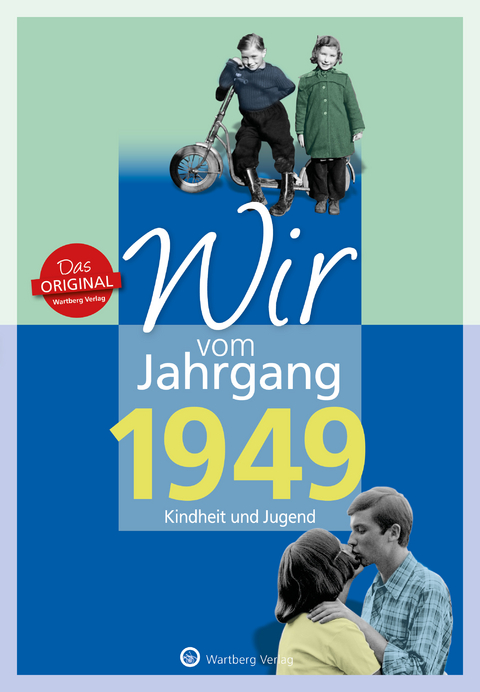 Wir vom Jahrgang 1949 - Kindheit und Jugend - Helmut Blecher