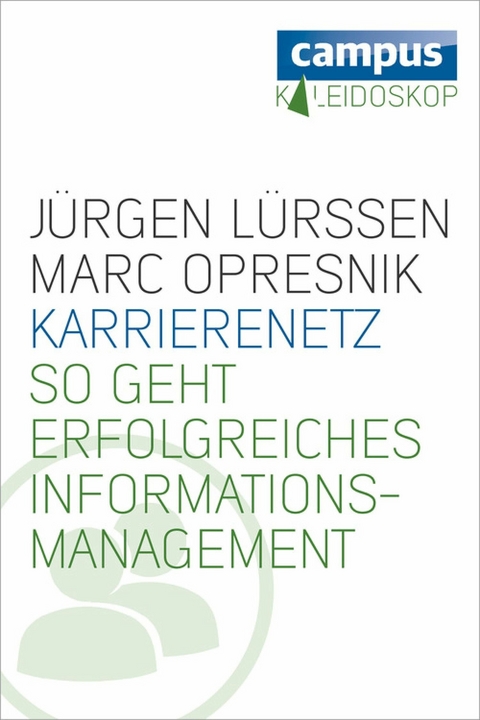 Karrierenetz -  Jürgen Lürssen,  Marc Opresnik