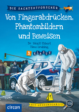 Von Fingerabdrücken, Phantombildern und Beweisen - Birgit Dr. Ebbert