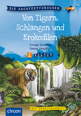 Von Tigern, Schlangen und Krokodilen - Svenja Ernsten