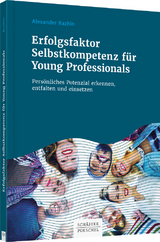 Erfolgsfaktor Selbstkompetenz für Young Professionals - Alexander Bazhin