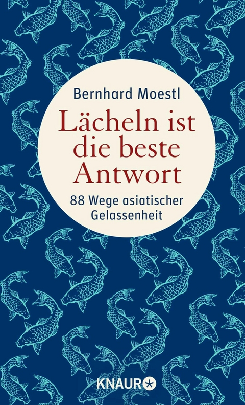 Lächeln ist die beste Antwort -  Bernhard Moestl