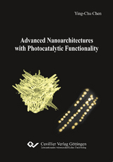 Advanced Nanoarchitectures with Photocatalytic Functionality - Chen Ying-Chu