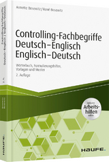 Controlling-Fachbegriffe Deutsch-Englisch, Englisch-Deutsch - inkl. Arbeitshilfen online - Annette Bosewitz, René Bosewitz