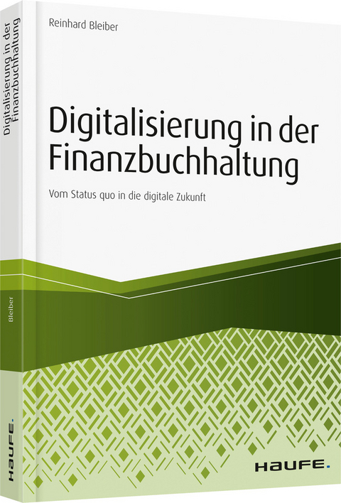 Digitalisierung in der Finanzbuchhaltung - Reinhard Bleiber