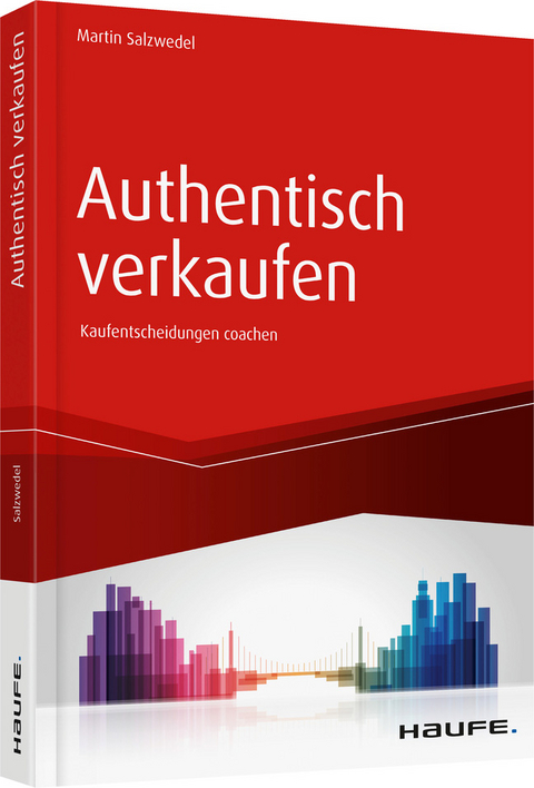 Authentisch verkaufen - Martin Salzwedel