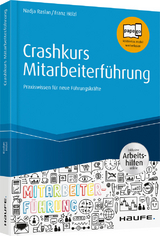 Crashkurs Mitarbeiterführung - Nadja Raslan, Franz Hölzl