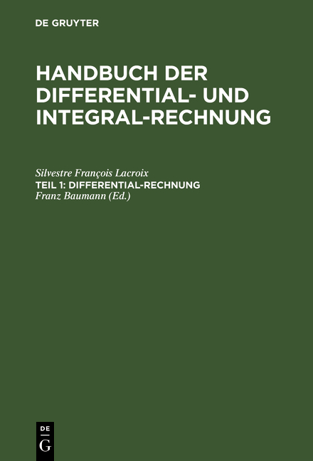 Handbuch der Differential- und Integral-Rechnung / Differential-Rechnung - Silvestre François Lacroix