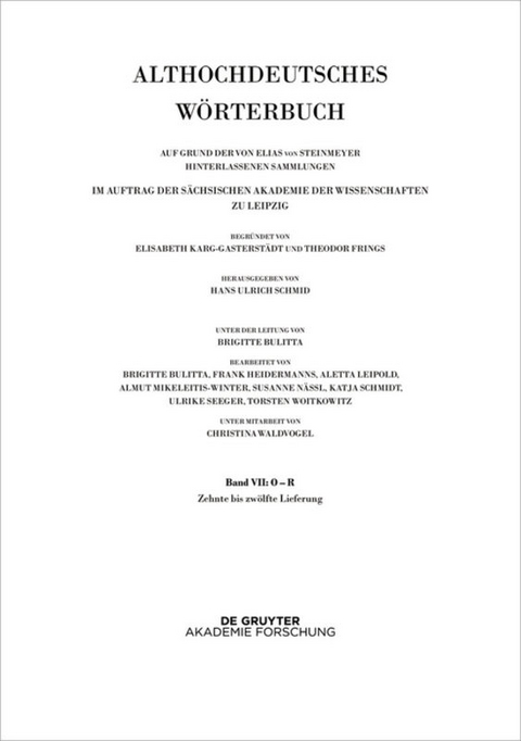 Althochdeutsches Wörterbuch / Band VII: O – R. 10. bis 12. Lieferung (râzuuurti bis gi-rîhhan) - 