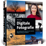 Digitale Fotografie - Hogl, Marion