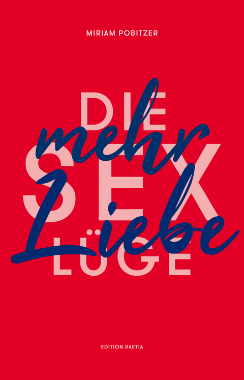 Die Sexlüge - Miriam Pobitzer