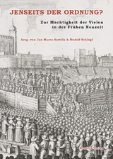 Jenseits der Ordnung? - Monika Barget, Rainer Beck, Jan Behnstedt-Renn, Fabian Fechner, Janine Firges, Michael Gamper, Malte Griesse, Susanne Kofler, Justus Nipperdey, Sibylle Röth, Jan M. Sawilla, Ulrike Sprenger, Laura Marijke Tchorz, Nadir Weber