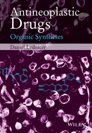 Antineoplastic Drugs - Daniel Lednicer