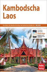 Nelles Guide Reiseführer Kambodscha - Laos - 