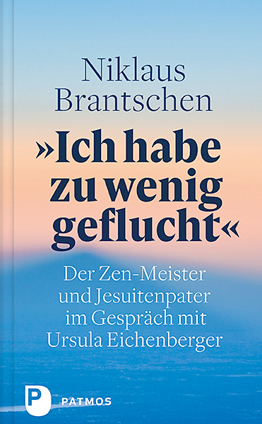 "Ich habe zu wenig geflucht" - Niklaus Brantschen, Ursula Eichenberger