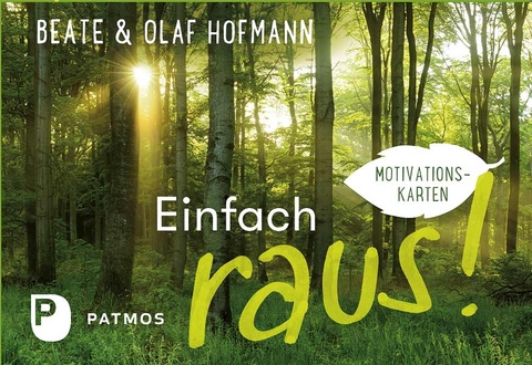 Einfach raus! - Beate Hofmann, Olaf Hofmann