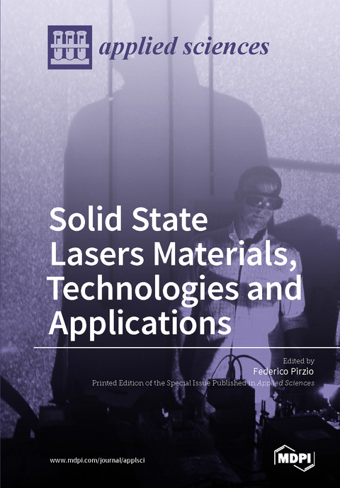 Solid State Lasers Materials, Technologies and Applications