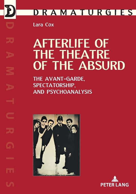 Afterlife of the Theatre of the Absurd - Lara Cox