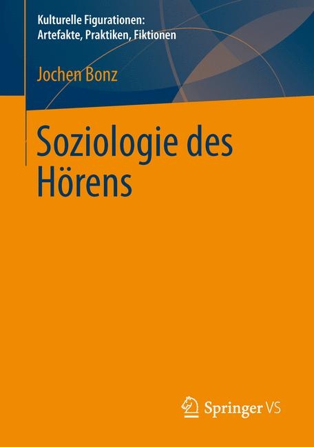 Alltagsklänge – Einsätze einer Kulturanthropologie des Hörens - Jochen Bonz