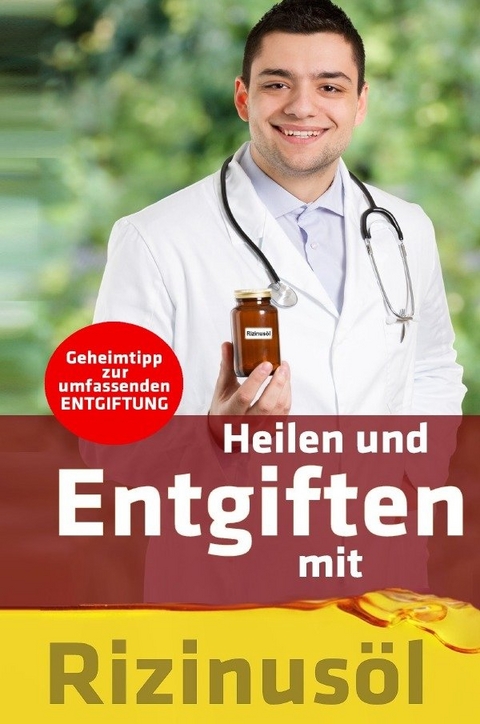 Heilen Und Entgiften Mit Rizinusol Geheimtipp Zur Von Christian Meyer Esch Isbn 978 3 7467 1211 6 Sachbuch Online Kaufen Lehmanns De