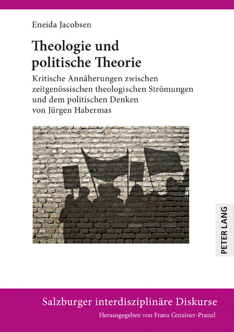 Theologie und politische Theorie - Eneida Jacobsen