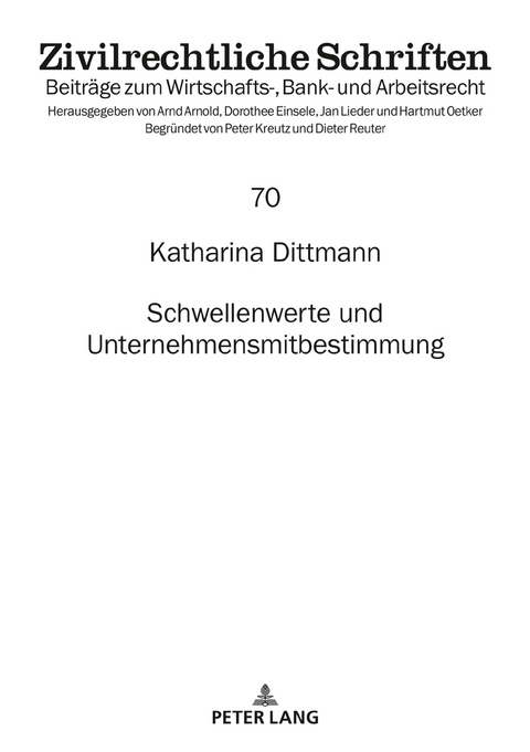 Schwellenwerte und Unternehmensmitbestimmung - Katharina Dittmann