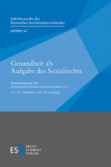 Gesundheit als Aufgabe des Sozialrechts