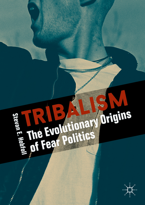 Tribalism - Stevan E. Hobfoll