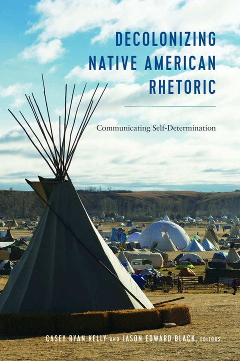 Decolonizing Native American Rhetoric - 