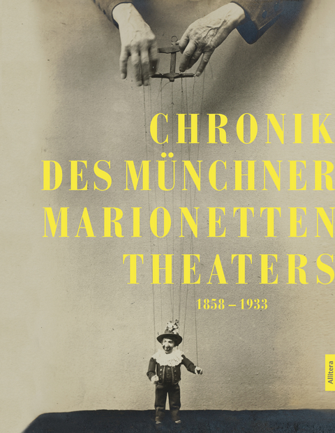 Chronik des Münchner Marionettentheaters - 