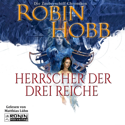 Herrscher der drei Reiche - Robin Hobb